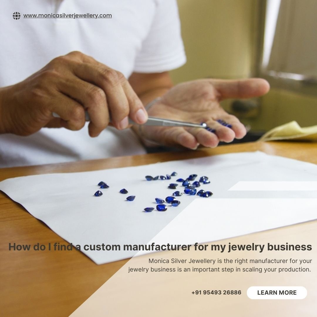 How do I find a manufacturer for my custom jewelry business